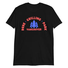 Load image into Gallery viewer, Dude Chilling Park Unisex T-Shirt