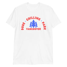 Load image into Gallery viewer, Dude Chilling Park Unisex T-Shirt